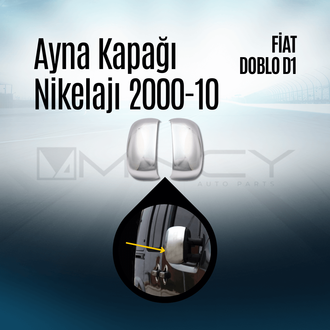 Ayna Kapağı Nikelajı Fiat Doblo D1 1999-2005